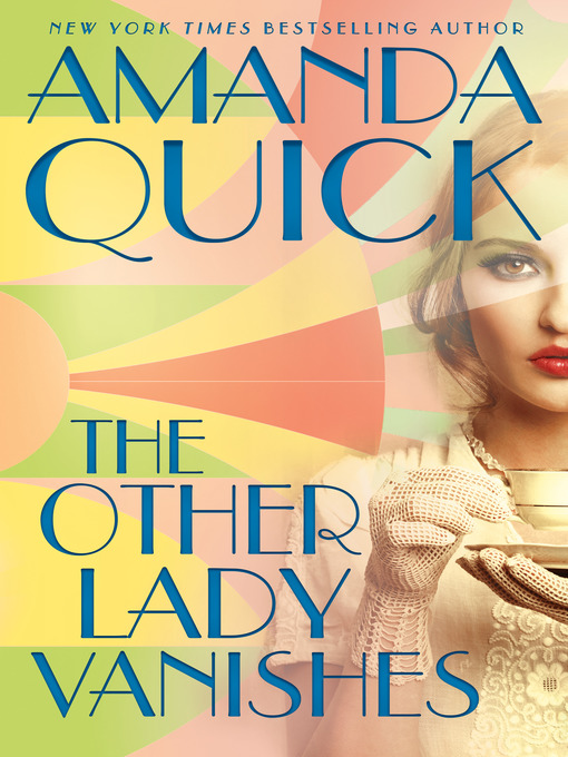 Title details for The Other Lady Vanishes by Amanda Quick - Available